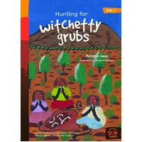 HoneyAnt Readers - Hunting For Witchetty Grubs (Book 9) Paperback Book