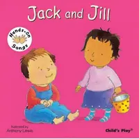 Jack and Jill Board Book (Hands-on Songs)