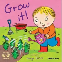 Grow it! Board Book